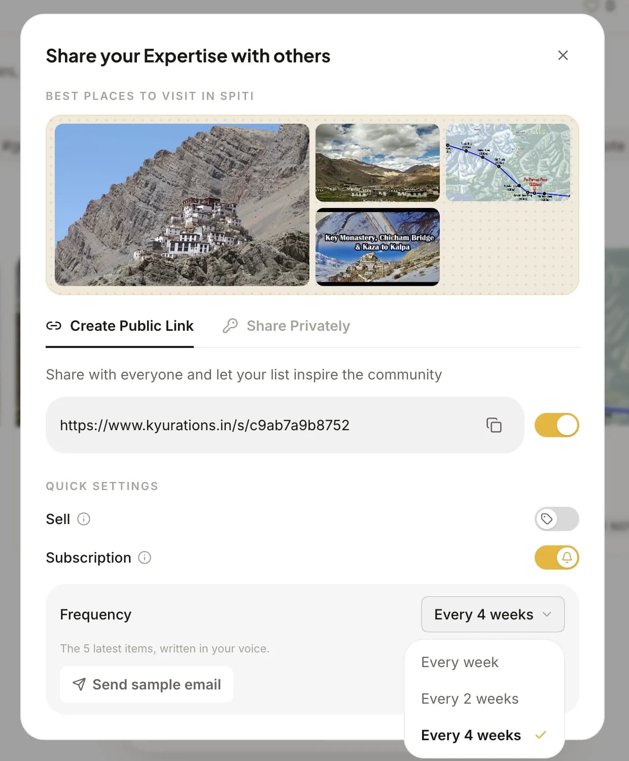 The Kyurations share dialog, on the Create Public Link tab. The public link is switched on, and Quick settings below it show a Sell toggle turned off and a Subscription toggle turned on. A Frequency menu is open on Every week, Every 2 weeks and Every 4 weeks, above the line The 5 latest items, written in your voice, and a Send sample email button.